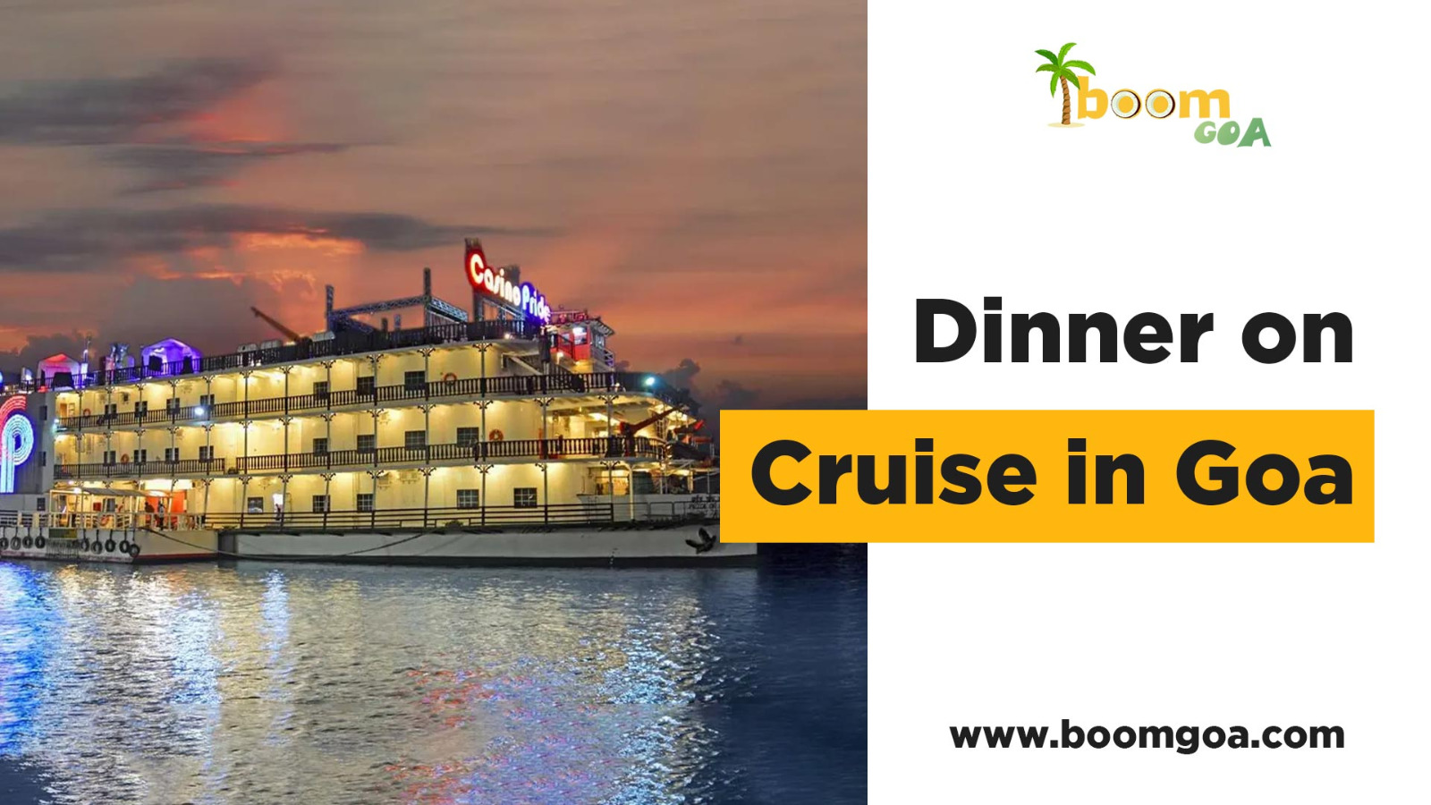 Dinner on Cruise in Goa: Unveiling the Best Dinner Cruise Experience in Goa with Boom Goa