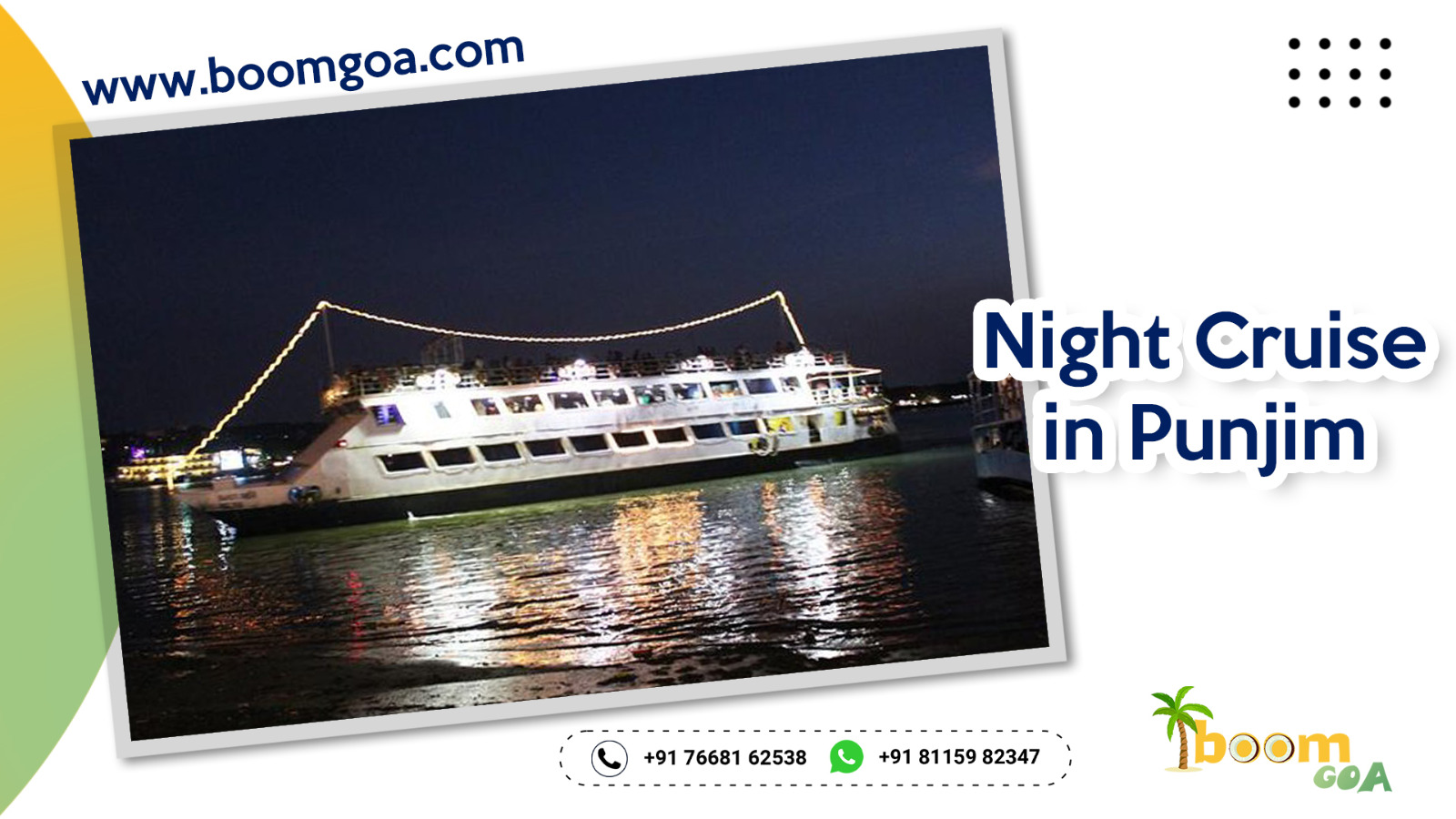 Night Cruise in Punjim with Boom Goa- Punjim Dinner Cruise
